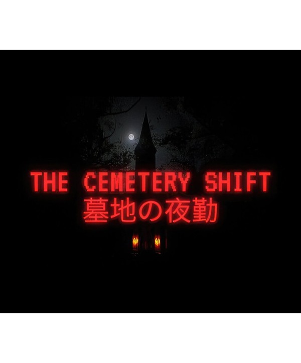 The Cemetery Shift Steam Key GLOBAL